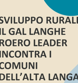 Il GAL Langhe Roero Leader incontra i Comuni del territorio